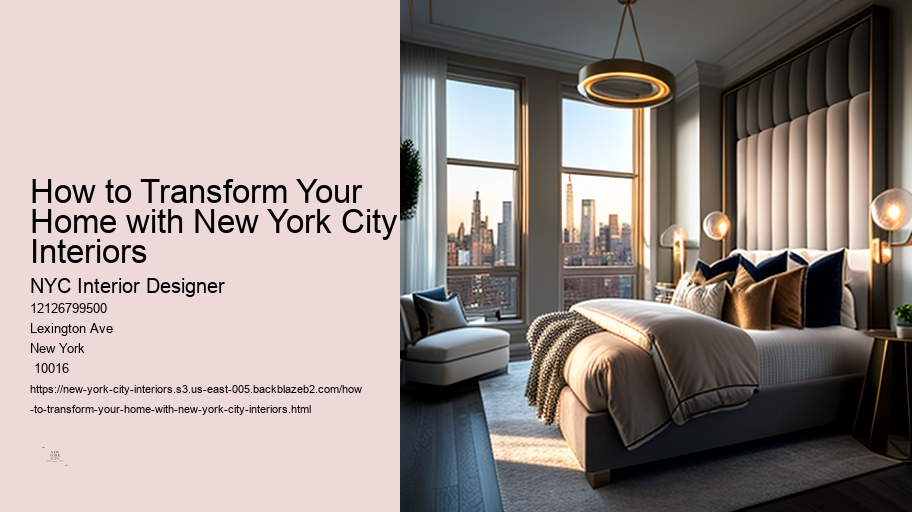 How to Transform Your Home with New York City Interiors 